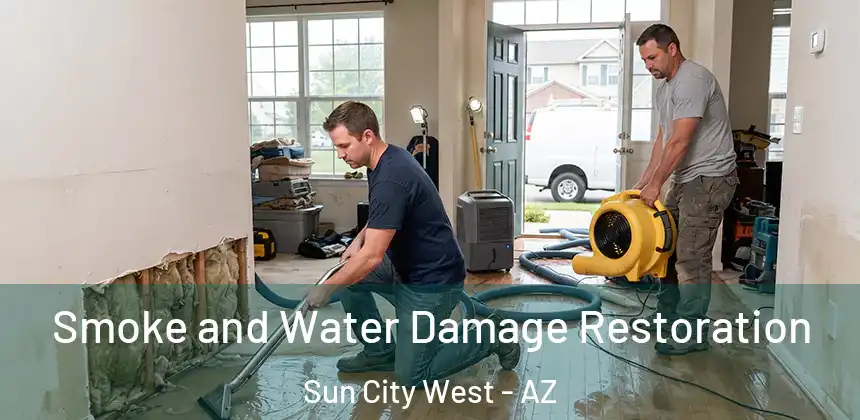 Smoke and Water Damage Restoration Sun City West - AZ
